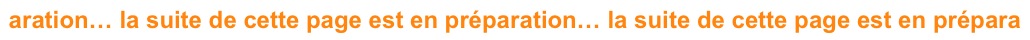 aration… la suite de cette page est en préparation… la suite de cette page est en prépara