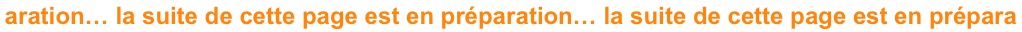 aration… la suite de cette page est en préparation… la suite de cette page est en prépara