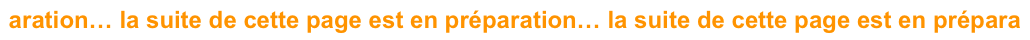 aration… la suite de cette page est en préparation… la suite de cette page est en prépara